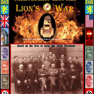 Arrivederci Leopolis The Lions War by George Perantoni and Sam Ivey published by Amazon Based on a true story set during the early Fascist era and World War II Victors narrative of 20th century historical events and politics of both world wars