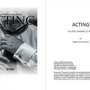 Acting A guided learning journey book by Robert David Duncan