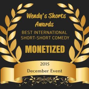 Monetized written and directed by Robert David Duncan Winner for Best International ShortShort Comedy at the Wendys Shorts Film Festival 2015