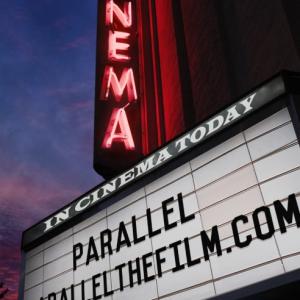 Parallel Movie Marquee
