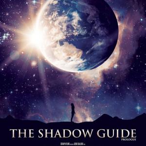 The Shadow Guide (Prologue)
