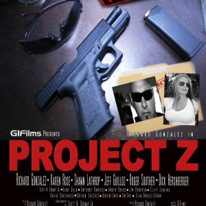 Poster for PROJECT Z 2015 A Richard Gonzalez Film GIFilms production