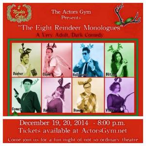 Hollywood in the Eight Reindeer Monologues Stage Show