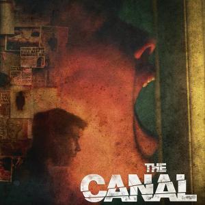 The Canal Feature Film Poster Directed by Ivan Kavanagh