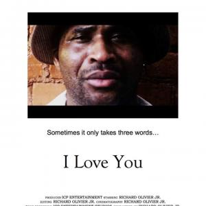 Richard Olivier Jr in a new Drama Short film entitled I Love You Produced by ICP Entertainment