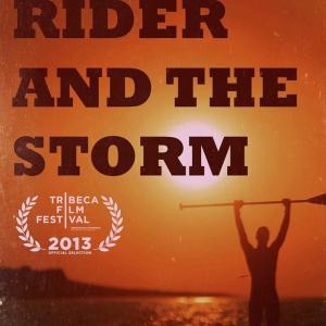 Our FilmThe Rider and The Storm
