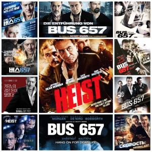 International Posters of Bus 657 a.k.a Heist.