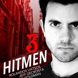 Three Hitmen, a film by Diego Orkiz starring Rolandos Liatsos, Jeff Decrosta and Matt Goldman