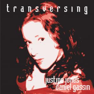 Cover for Justine Jones Daniel Gassin CDTransversing