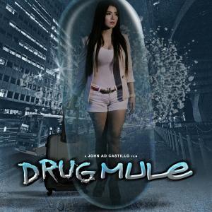 DrugMule Official Poster