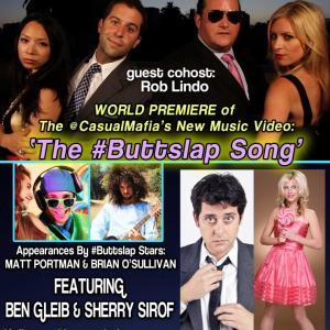 The #Buttslap Song Premiere, presented by The @CasualMafia