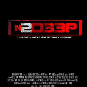 N2D33P Film Poster. Coming Soon