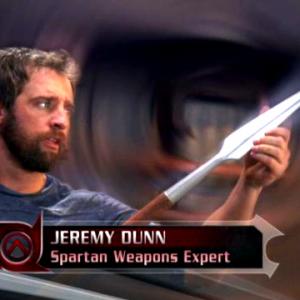 Jeremy Dunn  as himself in the hit SPIKE TV series Deadliest Warrior Jeremy Dunn represented the Spartans in Season one Spartan VS Ninja  Out of all the Deadliest Warrior episodes Jeremys episode was the highest rated