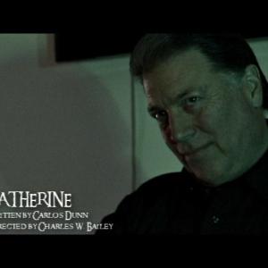 Denny Castiglione in Carlos Dunn's Katherine
