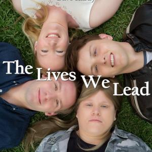 'The Lives We Lead' promotional poster