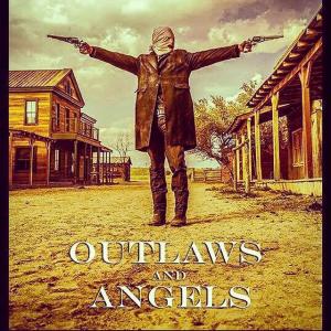 Outlaws And Angels 2015