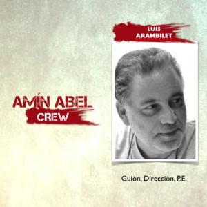 AA Films: Amín Abel Luis Arambilet, Director. En Pre-Producción.