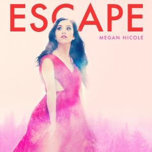 Escape by Megan Nicole