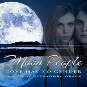 MOON PEOPLE (2015) Poster featuring ALEXANDRA GACE and HARRY HAINS