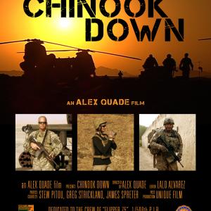Alex Quade Films presents the awardwinning Chinook Down