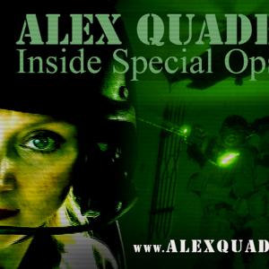 War Reporter Alex Quade covers Special Operations Forces in Iraq and Afghanistan.