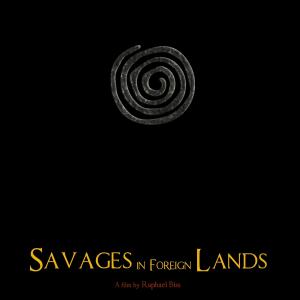 Raphal Biss Kiera Nixon and Florian Becette in Savages in Foreign Lands 2015
