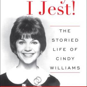 Shirley, I Jest by Cindy Williams with Dave Smitherman