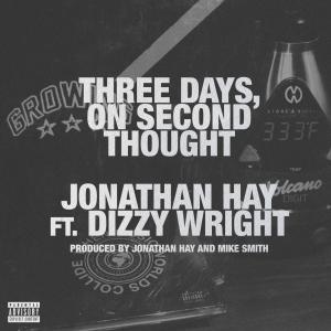Three Days On Second Thought