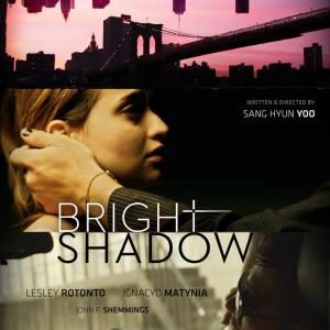 Bright Shadow Starring  Lesley Rotonto Ignacyo Matynia and John F Shemmings