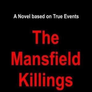 The Mansfield Killings by our Author Scott Fields -(Horror story based on true events) http://gilbertliteraryagencyauthors.com/2012/08/28/about-our-client-and-author-scott-fields-3/ Adapted Screenplay & Treatment from: hawkspurrproductions@gmail.c