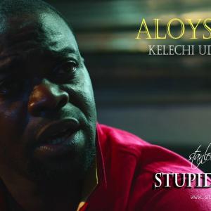 CHARACTER POSTER ALOYSIUS  Kelechi Udegbe for Stanlee Ohikhuares STUPID MOVIE 1
