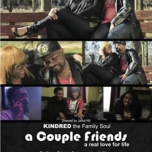 A Couple Friends is a short film that hit theaters and featured in Essence Magazine I played April the girlfriend of Chill Mood Starring Kindred the family Soul Roni Graham and Valerie Simpson Director Jamal Hill and Produced by Curtis Bryant