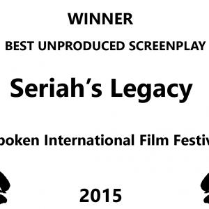 Screenplay Seriahs Legacy is the Winner of BEST UNPRODUCED SCREENPLAY at the 2015 Hoboken International Film Festival in Middletown New York on June 4 2015