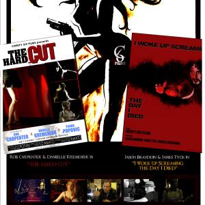 2 Feature independent films Starring Rob Carpenter Slated for 2010/2011 completion THE HARD CUT and I WOKE UP SCREAMING c/o Creepy Six Films