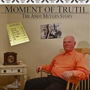 Moment of Truth The Andy Meyers Story Poster