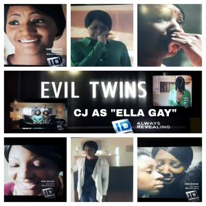 Evil Twins as Ella Gay 