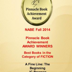NABE FALL 2014 Pinnacle Book Achievement Award/ Best Book in Fiction.