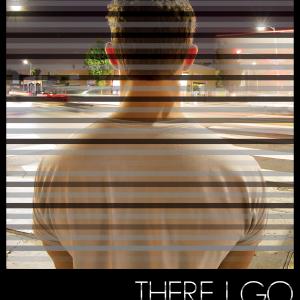 The official poster for There I Go