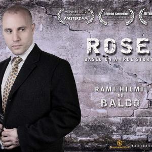 ROSE: Starring Ryan Hunter as Baldo, Helen Clifford as Rose, Chelsea Impey as Ellie, Patrick Regis as Tony, Mike Mitchell as Blondie and Eileen Daly as Yondra.