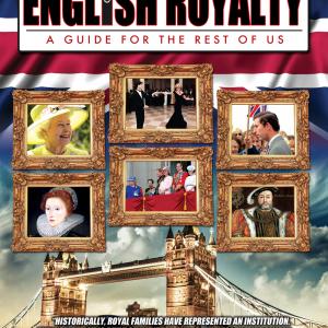 Philip Gardiner in English Royalty A Guide for the Rest of Us 2014