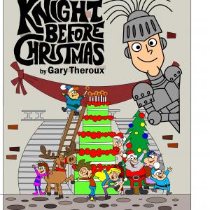 THE KNIGHT BEFORE CHRISTMAS - Comedy/Fantasy/Adventure/Family feature Gary Theroux