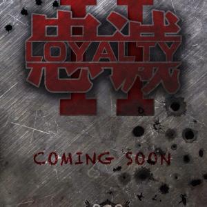 Loyalty 2 digital poster