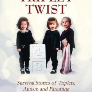 Autism Triplet Twist by author James E Potvin