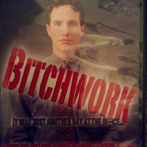 Front DVD cover for Indie Film BitchWork 2004
