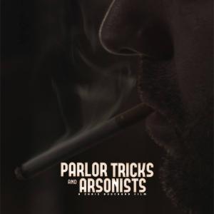 Parlor Tricks  Arsonists promo poster 2014