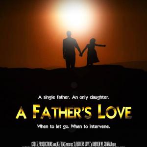 Upcoming short film A Fathers Love starring Darren W Conrad and TaylorGrace Davis Katie M Ryan as supporting actress