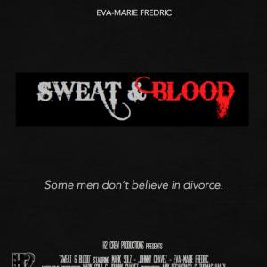 Johnny Chavez Thomas Haley and Mark Solz in Sweat amp Blood 2015