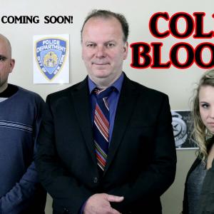 Cold Bloods Coming soon