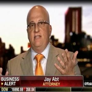 Attorney Jay Abt Legal Analyst on Risk And Reward with Deirdre Bolton on Fox Business News Channel August 20 2015
