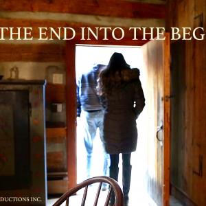 The formal poster of our Independent Film From The End Into The Beginning Starring Keegan Moyer and Ara Also introducing Kayla Stambaugh